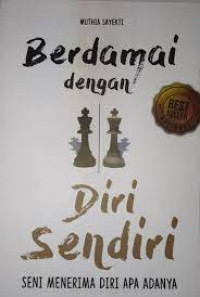 Image of “Berdamai dengan diri sendiri: Seni menerima diri apa adanya”