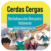 Image of CERDAS CERGAS BERBAHASA DAN BERSASTRA INDONESIA KELAS XI