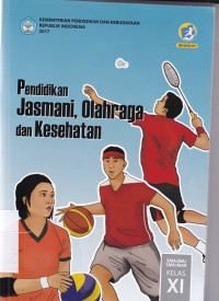 Image of PENDIDIKAN JASMANI ,OLAHRAGA DAN KESEHATAN UNTUK SMK DAN MAK KELAS XI