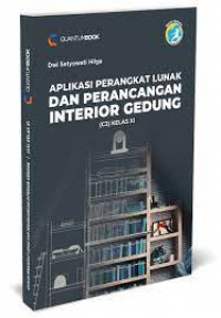 Image of Aplikasi Perangkat Lunak Dan Perancangan Interior Gedung Untuk SMK Kelas XI