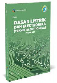 Image of DASAR LISTRIK DAN ELEKTRONIKA (TEKNIK ELEKTRONIKA) C2 KELAS X