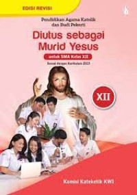 Image of DIUTUS MENJADI MURID YESUS KELAS XII