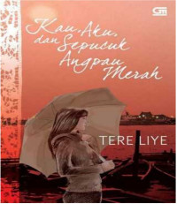 Image of Kau,Aku dan Sepucuk Angpau Merah